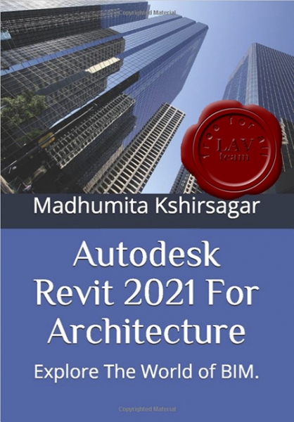 Autodesk Revit 2021 For Architecture
