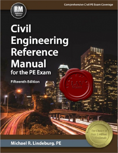 Civil Engineering Reference Manual for the PE Exam, Fifteenth Edition