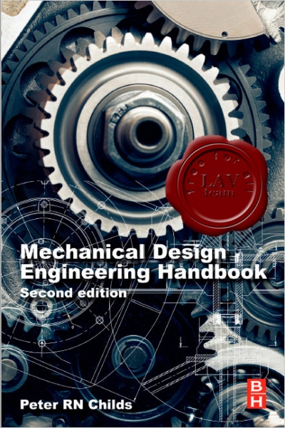 Mechanical Design Engineering Handbook, Second Edition
