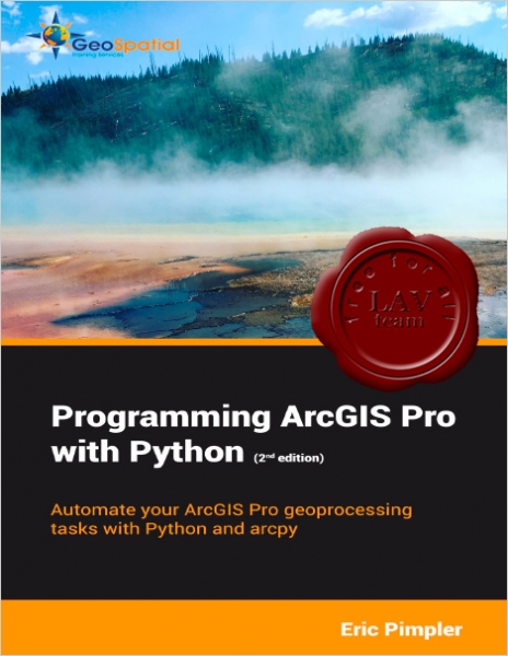 Programming ArcGIS Pro with Python