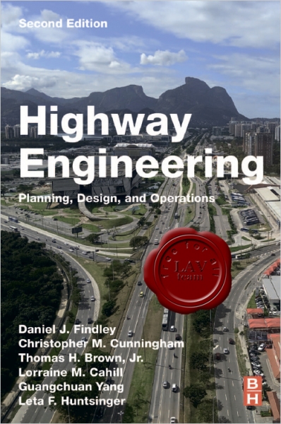 Highway Engineering: Planning, Design, and Operations, 2nd Edition