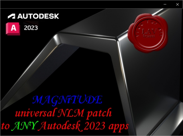 MAGNiTUDE universal NLM patch to ANY Autodesk 2023 software