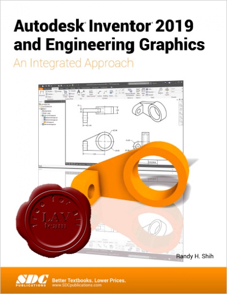 Autodesk Inventor 2019 and Engineering Graphics