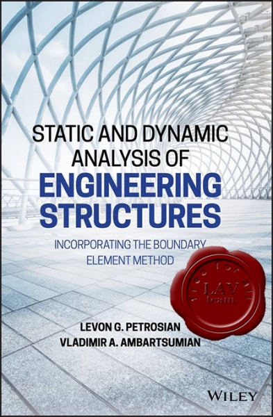 Static and Dynamic Analysis of Engineering Structures