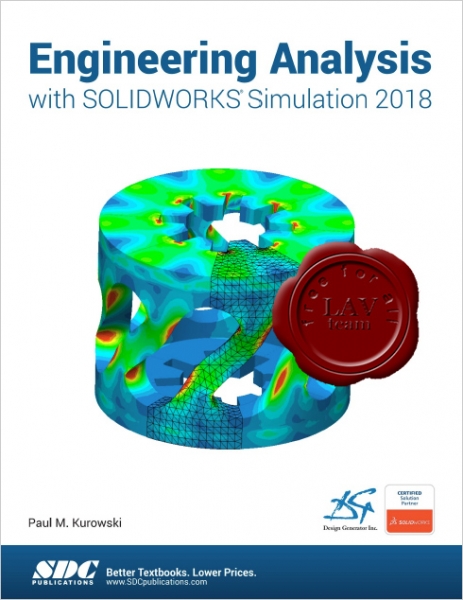 Engineering Analysis with Solidworks Simulation 2018