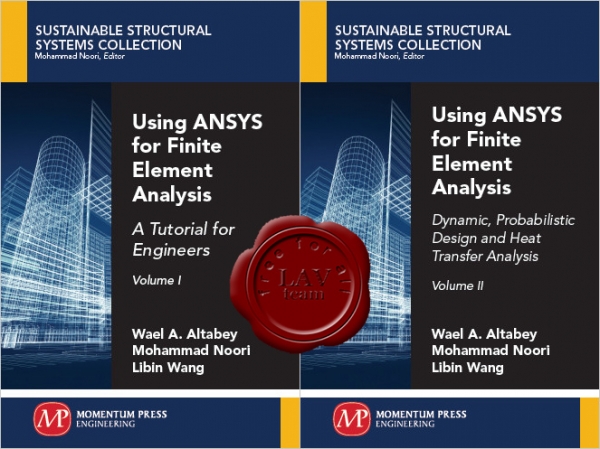 Using ANSYS for Finite Element Analysis