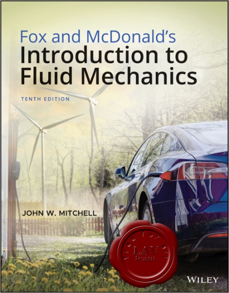 Introduction to Fluid Mechanics, Tenth Edition