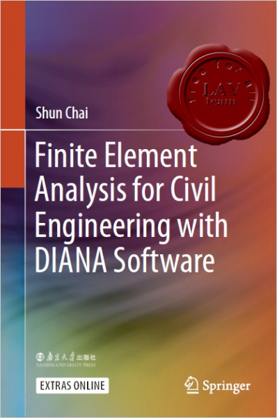 Finite Element Analysis for Civil Engineering with DIANA Software